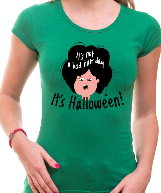 Halloweenské tričko - It is not a bad hair day, it's helloween