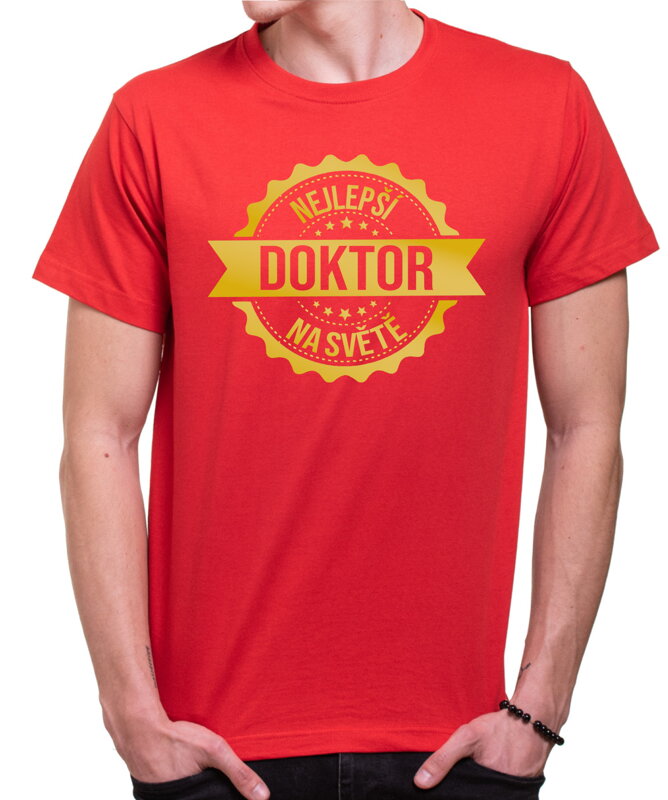 Tričko - Nejlepší doktor/doktorka na světě