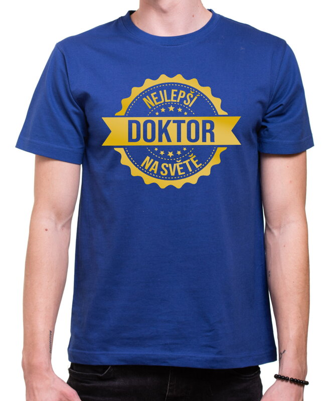 Tričko - Nejlepší doktor/doktorka na světě