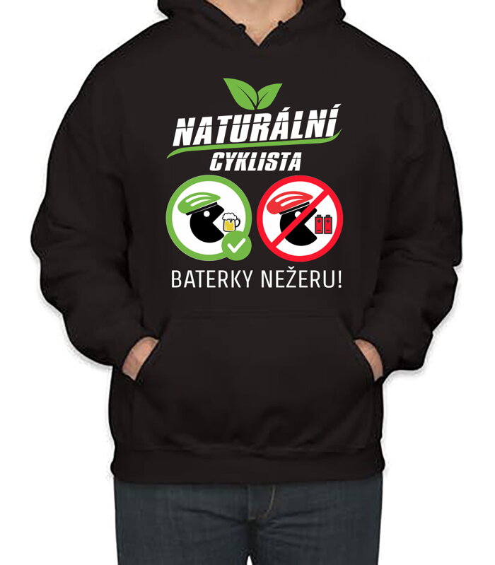 Cyklo mikina - Naturální Cyklista (baterky nežeru!) Cyklo mikina - Naturální Cyklista (baterky nežeru!)