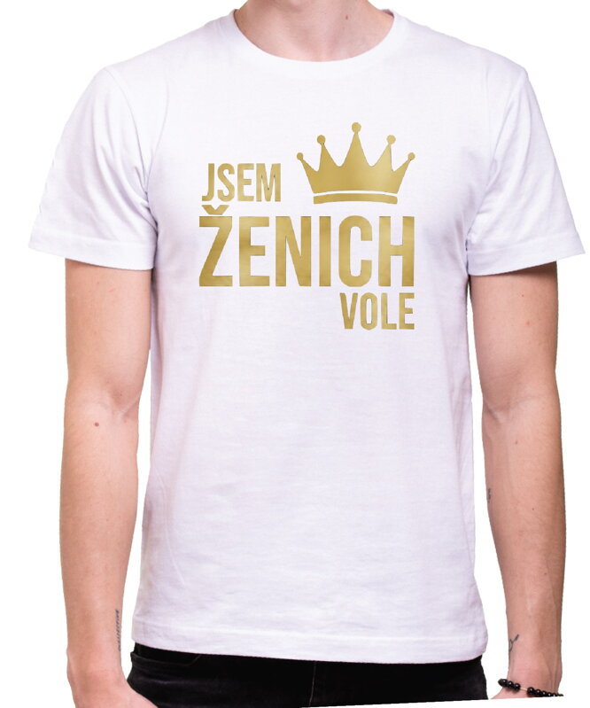 Tričko - Jsem ženich vole!