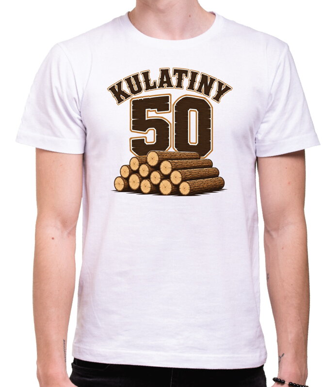Narozeninové tričko ke kulatinám – 50ka KULATINY