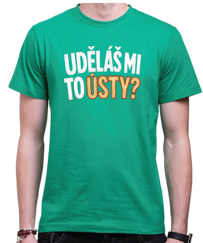 Vtipné tričko - Uděláš mi to ústy?