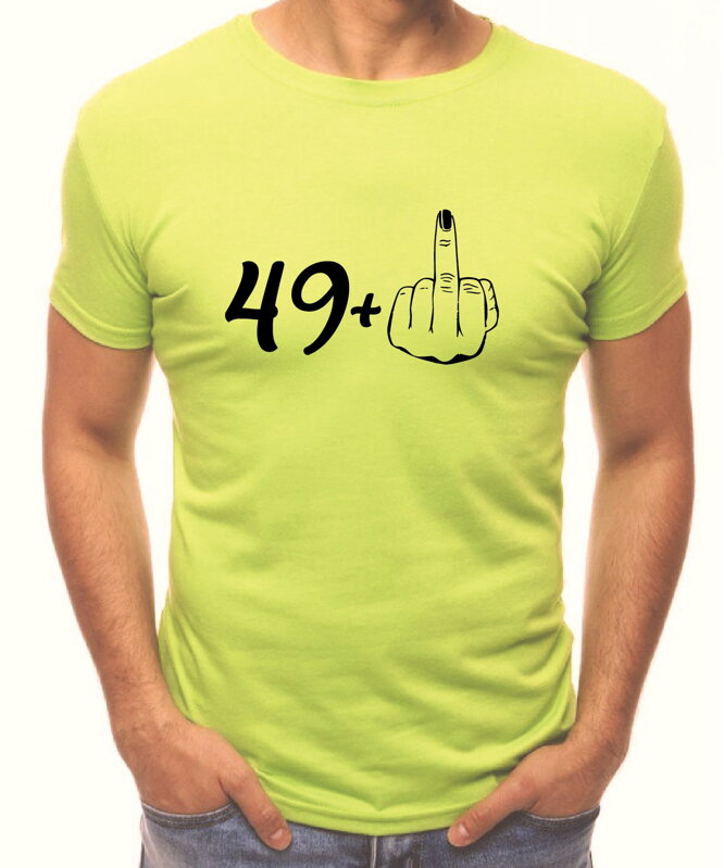 Narozeninové tričko - 50 (49+ prostředník) Narozeninové tričko - 50 (49+ prostředník)