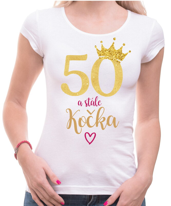 Narozeninové tričko - 50 a stále kočka Narozeninové tričko - 50 a stále kočka