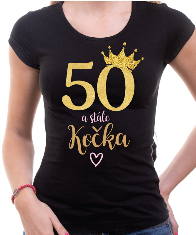 Narozeninové tričko - 50 a stále kočka Narozeninové tričko - 50 a stále kočka