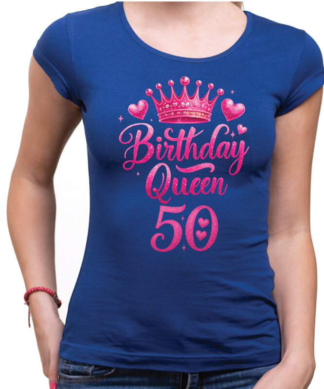 Narozeninové tričko - Birthday Queen 50 Narozeninové tričko - Birthday Queen 50