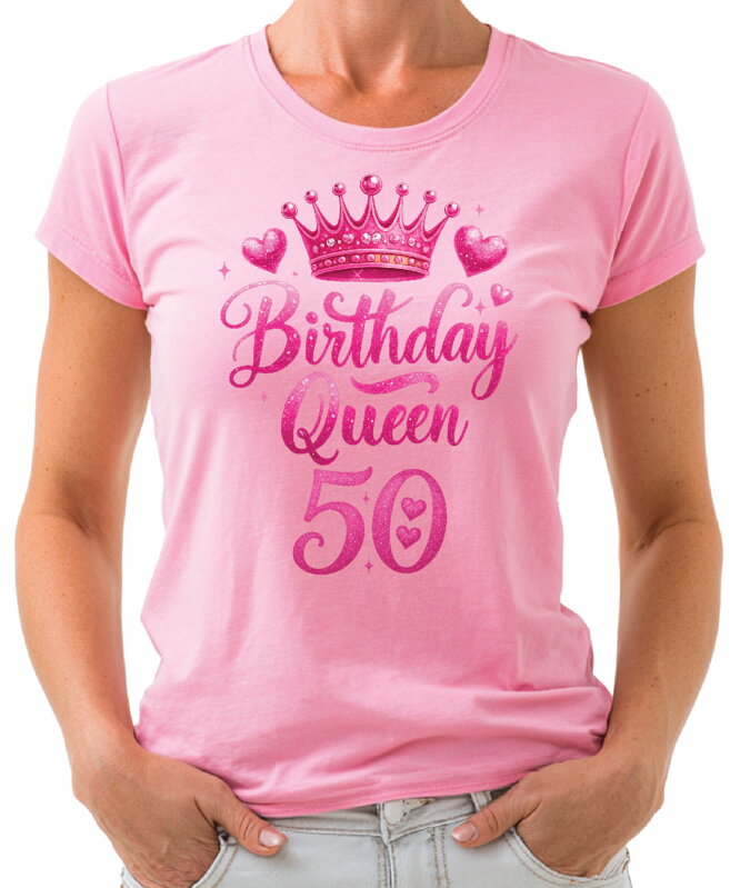 Narozeninové tričko - Birthday Queen 50 Narozeninové tričko - Birthday Queen 50