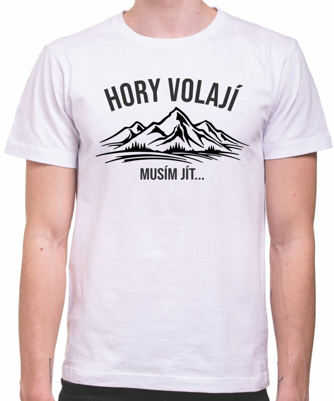 Turistické tričko - Hory volají, musím jít! Turistické tričko - Hory volají, musím jít!