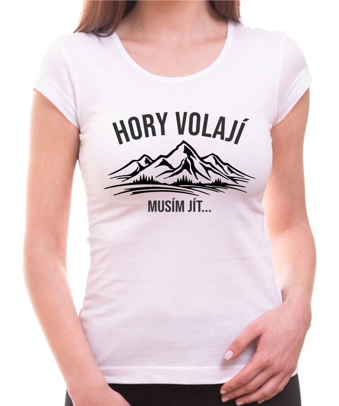 Turistické tričko - Hory volají, musím jít! Turistické tričko - Hory volají, musím jít!