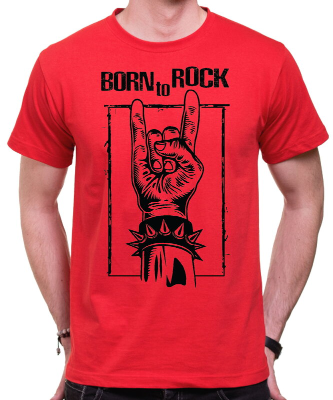Tričko - BORN to ROCK