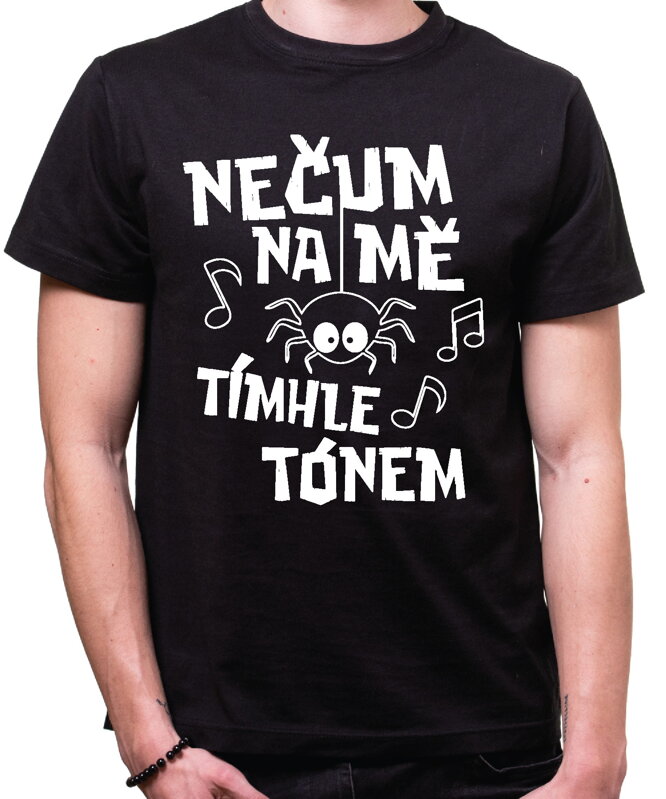 Vtipné tričko - Nečum na mě tímhle tónem Vtipné tričko - Nečum na mě tímhle tónem