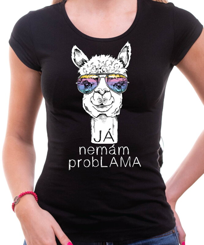 Vtipné tričko - Já nemám probLAMA Vtipné tričko - Já nemám probLAMA