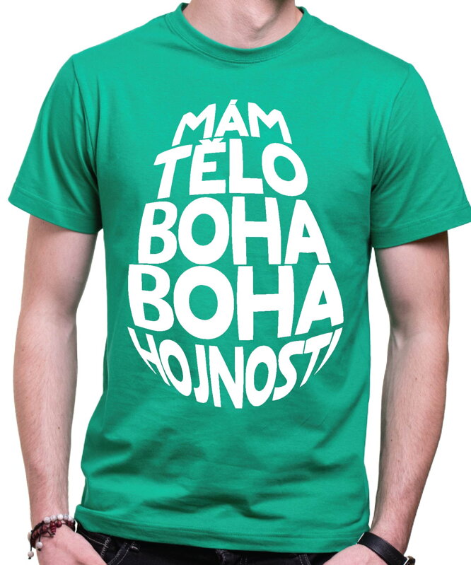Vtipné tričko - MÁM TĚLO BOHA