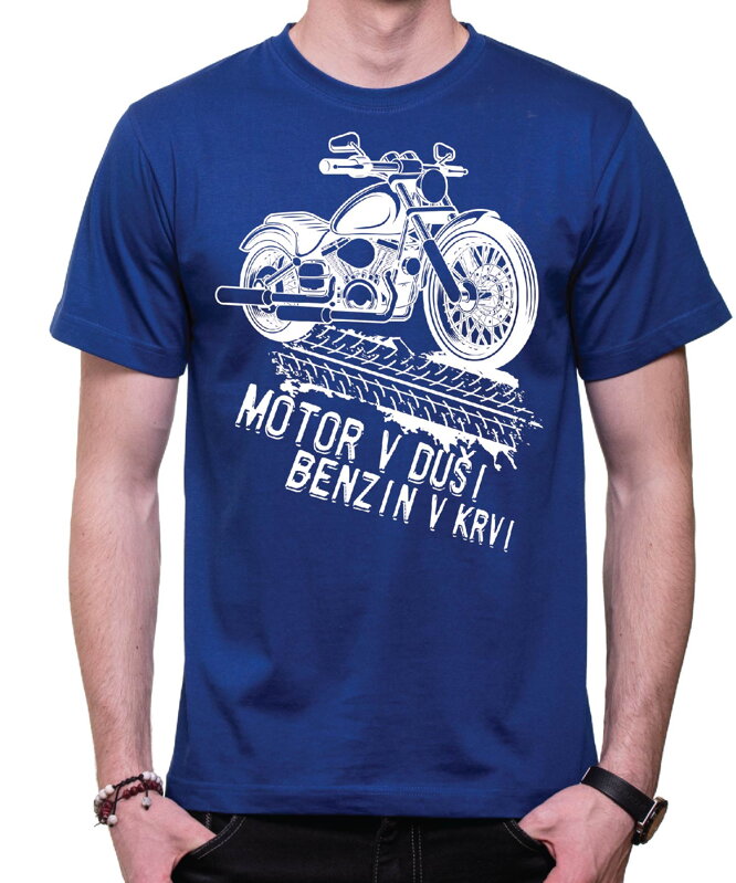 Motorkářské tričko - Motor v duši, benzin v krvi Motorkářské tričko - Motor v duši, benzin v krvi
