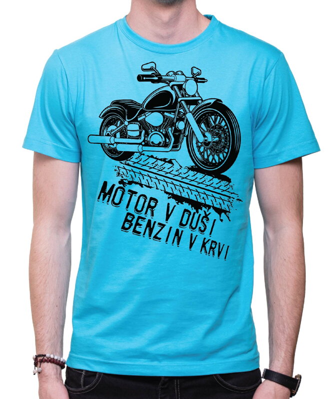Motorkářské tričko - Motor v duši, benzin v krvi Motorkářské tričko - Motor v duši, benzin v krvi