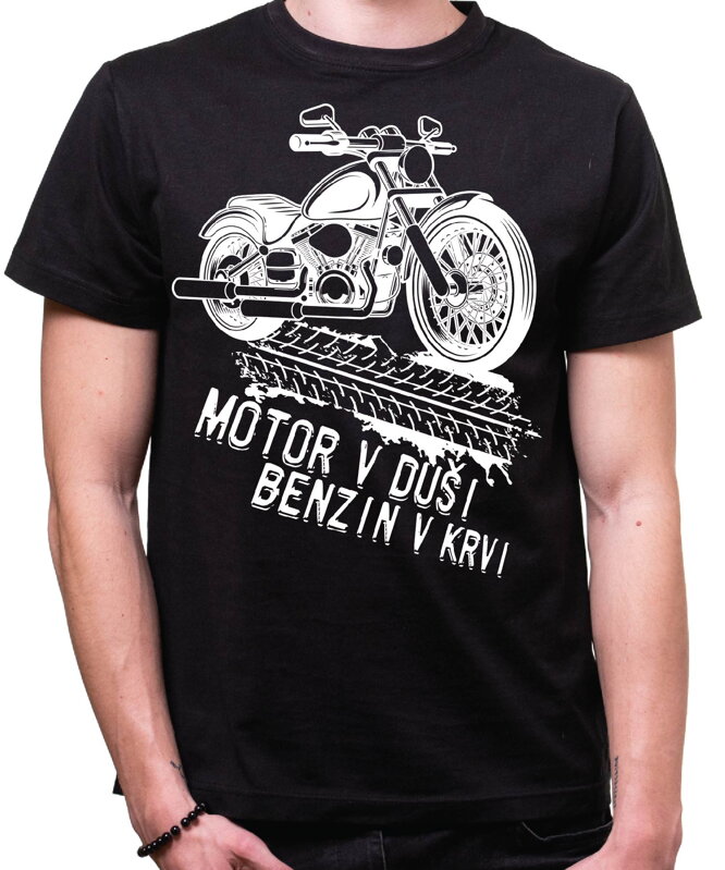 Motorkářské tričko - Motor v duši, benzin v krvi