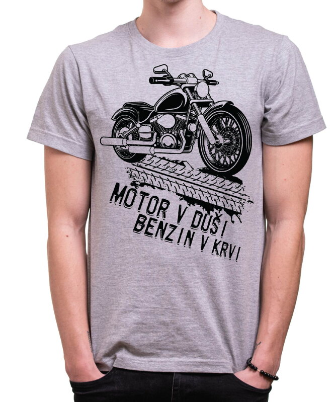 Motorkářské tričko - Motor v duši, benzin v krvi Motorkářské tričko - Motor v duši, benzin v krvi