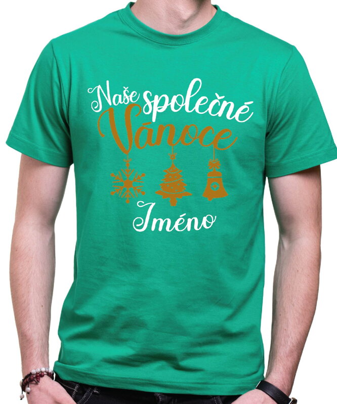 Tričko - Naše společné Vánoce + jméno