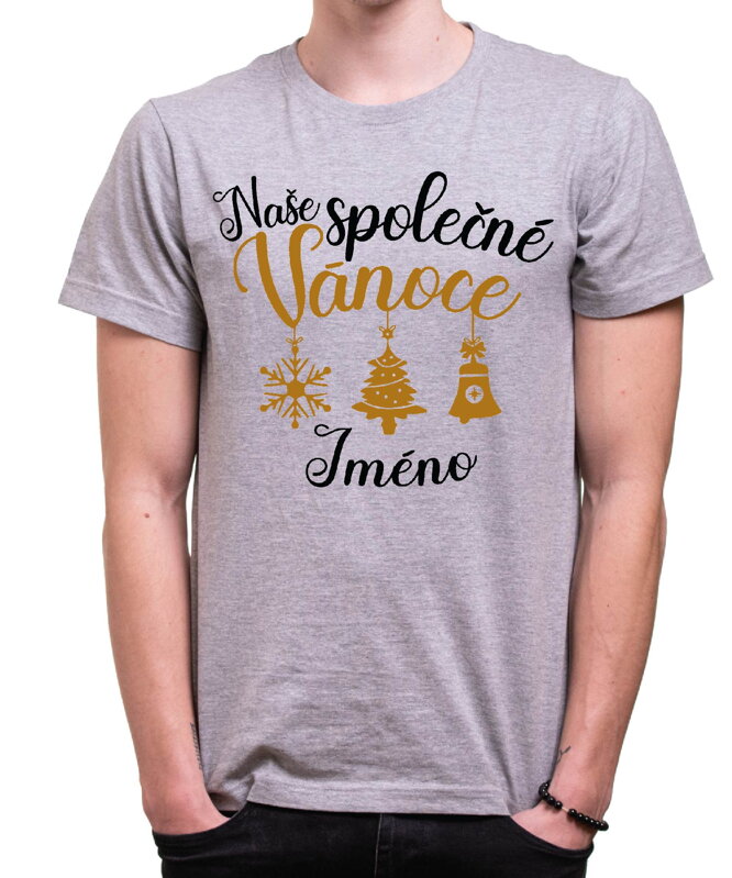 Tričko - Naše společné Vánoce + jméno