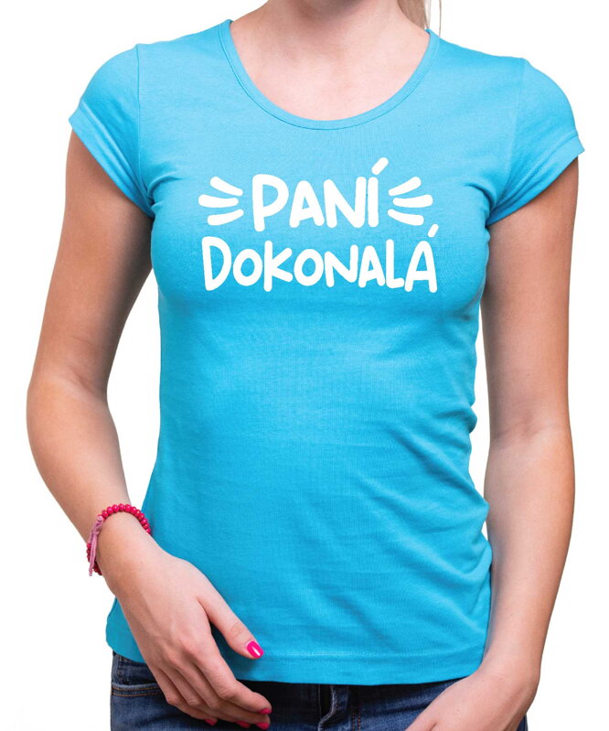 Dámské triko - Paní dokonalá Dámské triko - Paní dokonalá