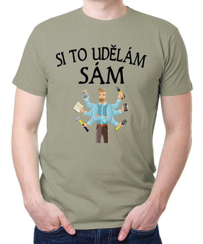 Pánske tričko - Si to udělám si to SÁM Pánske tričko - Si to udělám si to SÁM