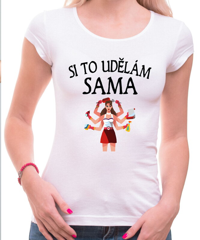 Dámske tričko - Si to udělám SAMA Dámske tričko - Si to udělám SAMA