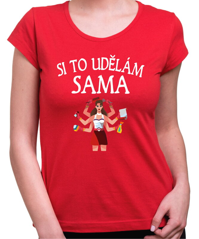 Dámske tričko - Si to udělám SAMA