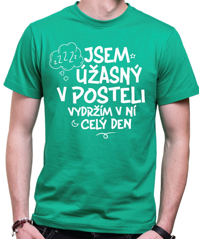 Vtipné tričko - Jsem úžasný/á v posteli Vtipné tričko - Jsem úžasný/á v posteli