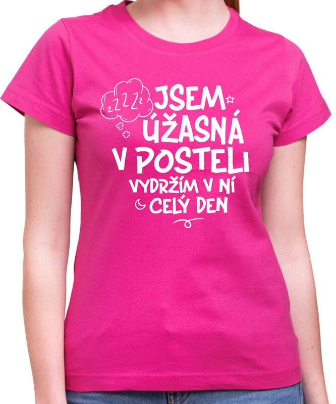 Vtipné tričko - Jsem úžasný/á v posteli Vtipné tričko - Jsem úžasný/á v posteli
