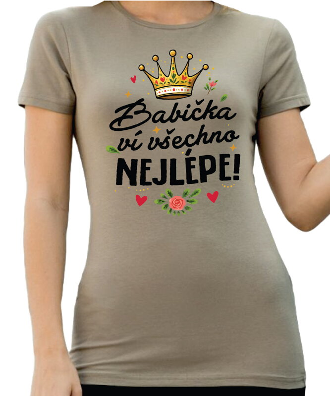 Dámske tričko - Babička ví všechno nejlépe!
