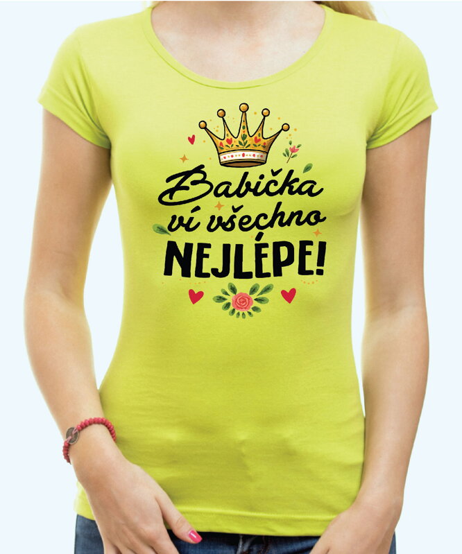 Dámske tričko - Babička ví všechno nejlépe! Dámske tričko - Babička ví všechno nejlépe!