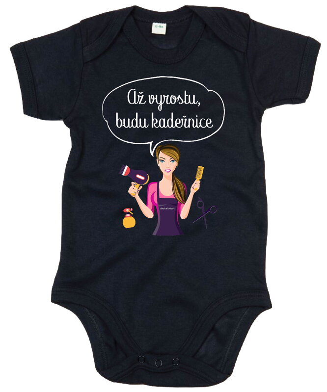 Dětské body - Až vyrostu, budu kadeřnice Dětské body - Až vyrostu, budu kadeřnice
