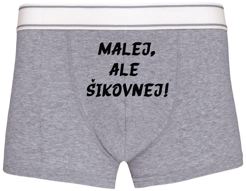 Pánské boxerky s vtipným potiskem - Malej, ale šikovnej