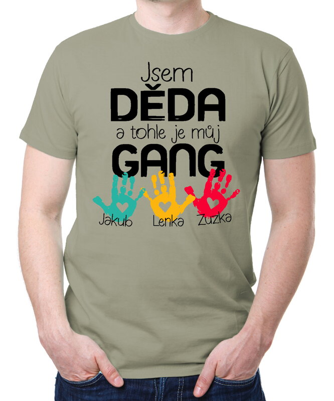 Pánske tričko - Jsem děda a tohle je můj gang" + jména