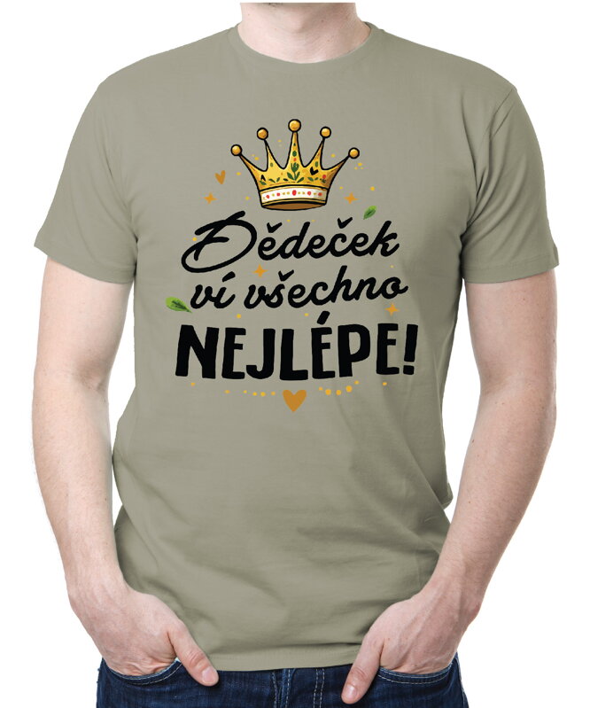 Pánske tričko - Dědeček ví všechno nejlépe! Pánske tričko - Dědeček ví všechno nejlépe!
