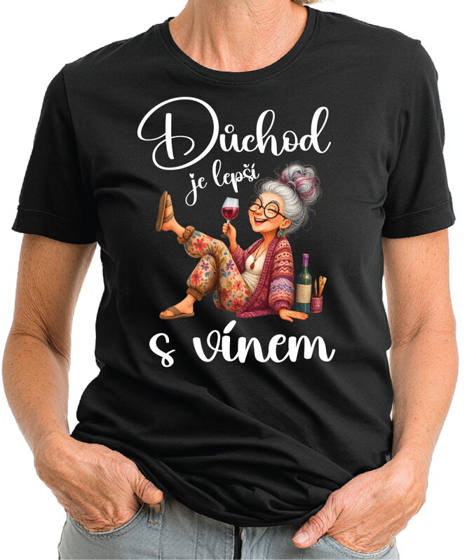 Dámske tričko - Důchod je lepší s vínem Dámske tričko - Důchod je lepší s vínem