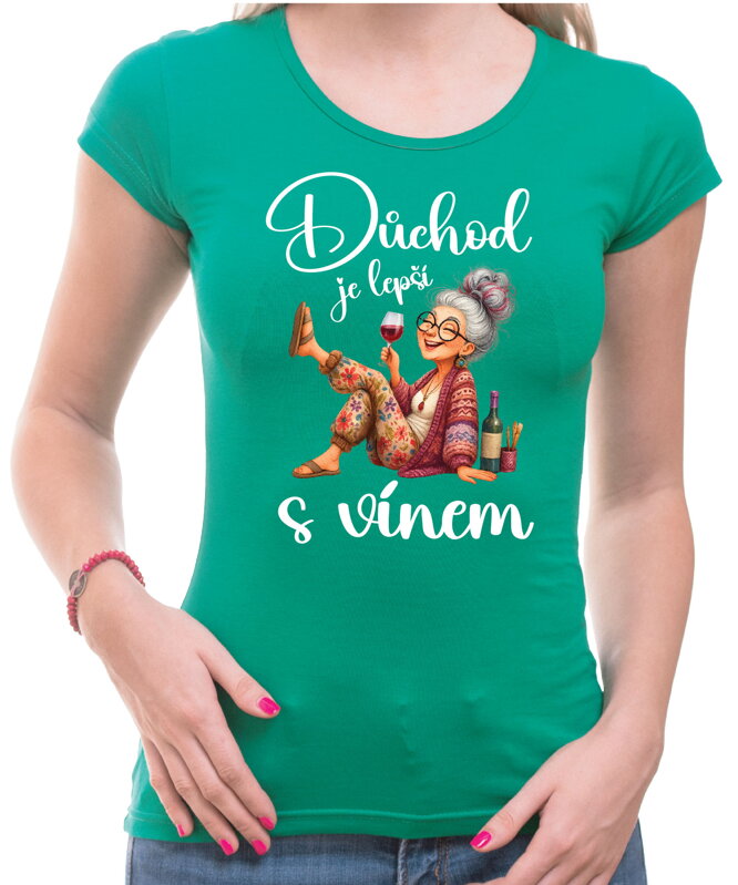 Dámske tričko - Důchod je lepší s vínem