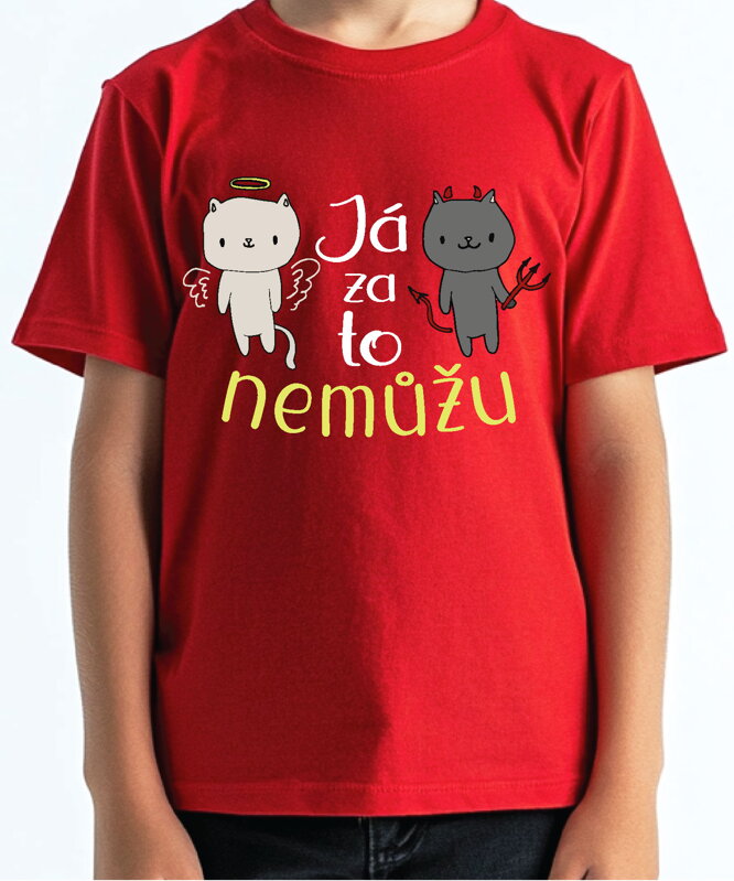 Dětské tričko - Já za to nemůžu Dětské tričko - Já za to nemůžu