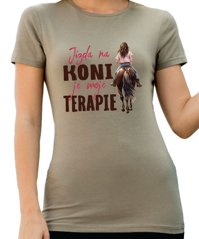 Tričko - Jízda na koni je moje terapie Tričko - Jízda na koni je moje terapie