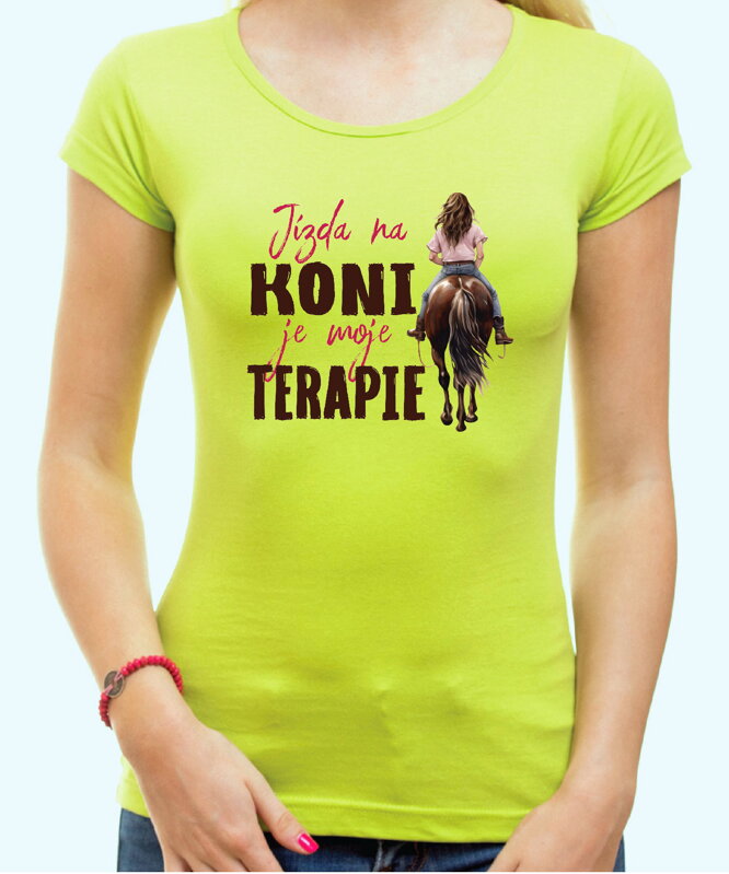 Tričko - Jízda na koni je moje terapie