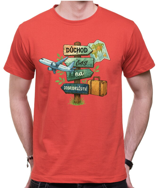 Tričko - Důchod – čas na dobrodružství Tričko - Důchod – čas na dobrodružství
