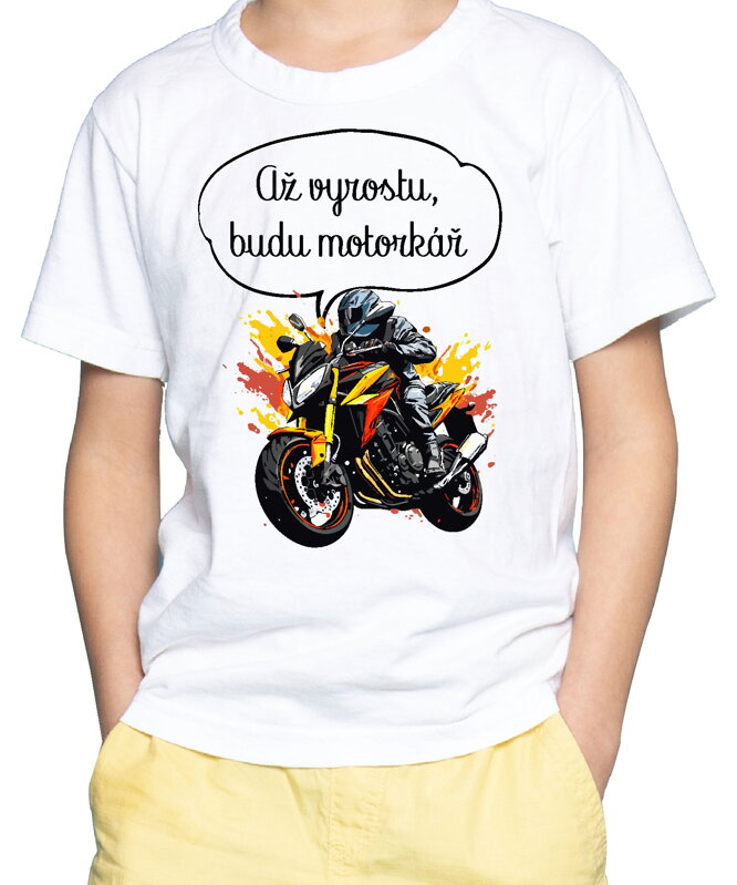 Dětské tričko - Až vyrostu, budu motorkář Dětské tričko - Až vyrostu, budu motorkář
