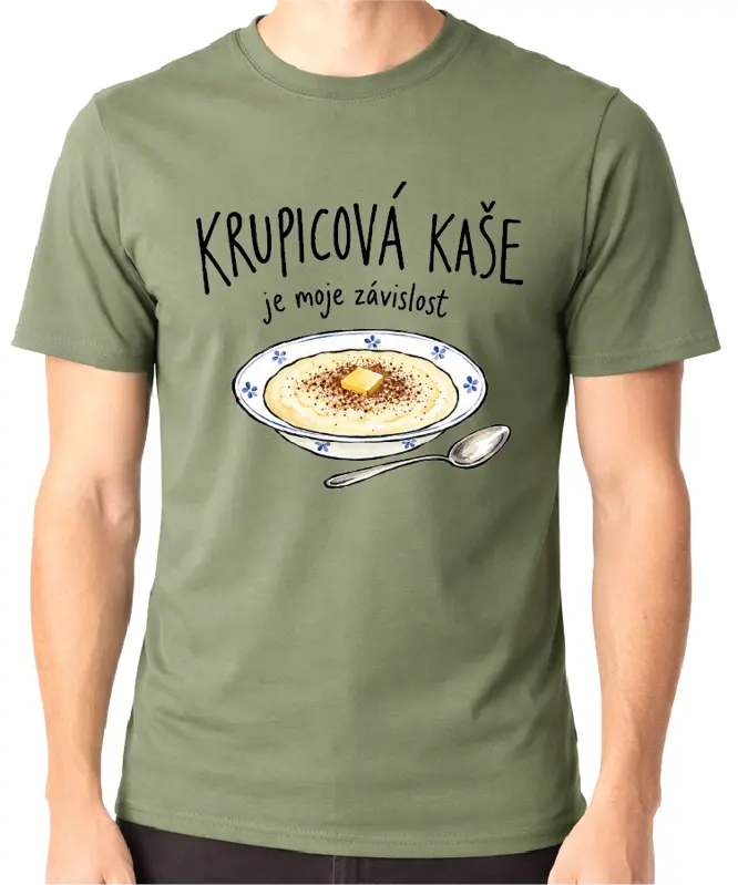 Tričko - Krupicová kaše je moje závislost