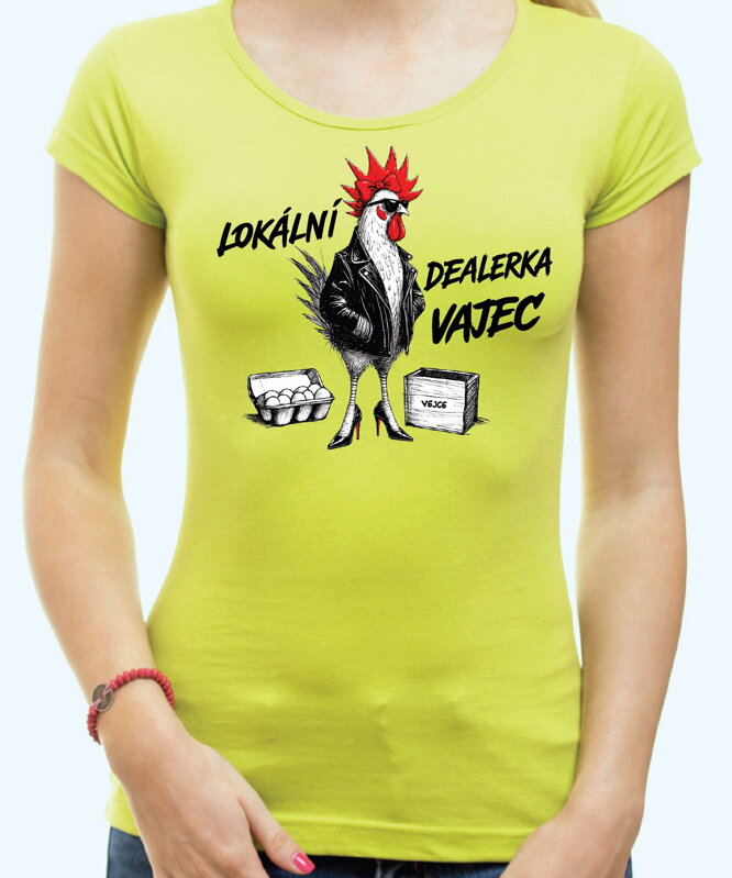 Dámské tričko - Lokální dealerka vajec