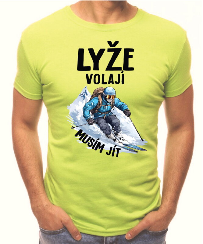 Tričko - Lyže volají, musím jít
