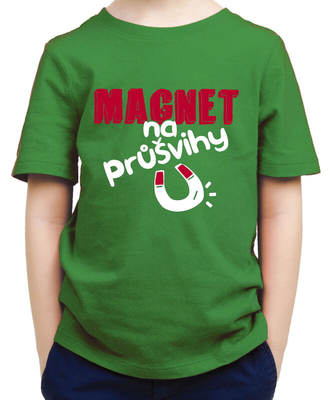 Dětské tričko - Magnet na průšvihy Dětské tričko - Magnet na průšvihy