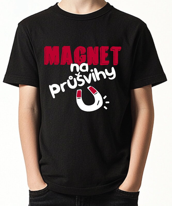 Dětské tričko - Magnet na průšvihy Dětské tričko - Magnet na průšvihy
