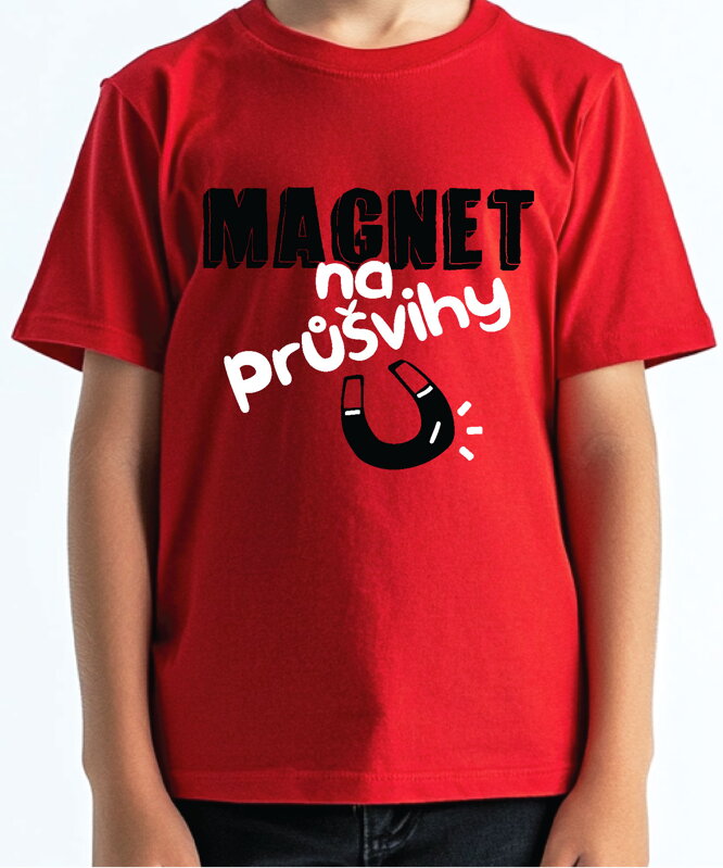 Dětské tričko - Magnet na průšvihy Dětské tričko - Magnet na průšvihy
