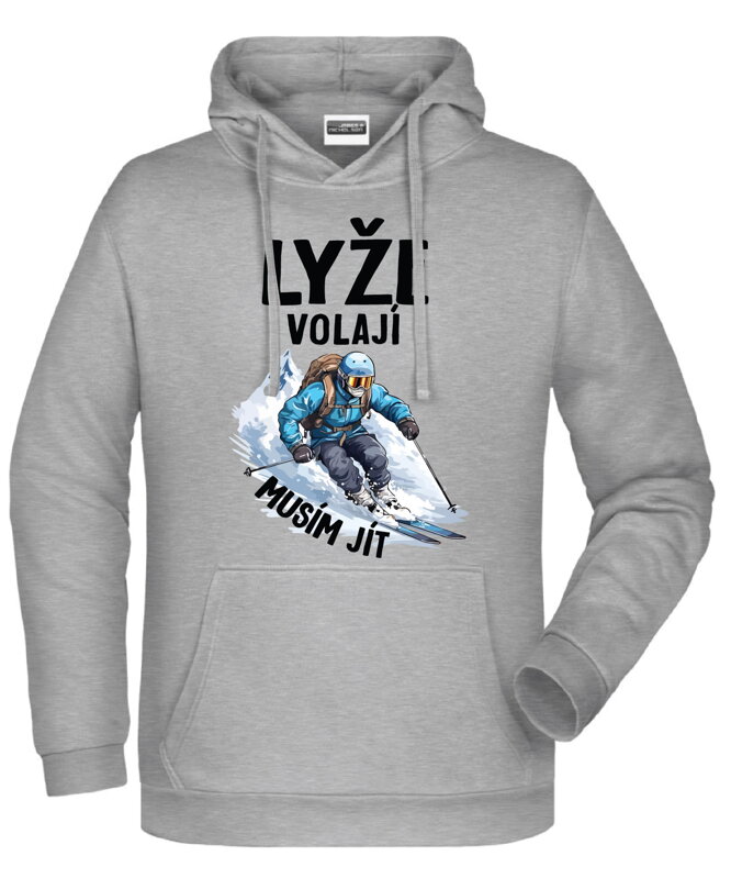 Mikina - Lyže volají, musím jít 